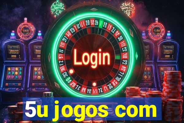 5u jogos com